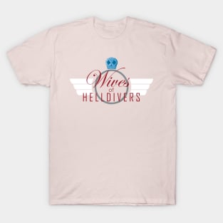 Wives of Helldivers T-Shirt